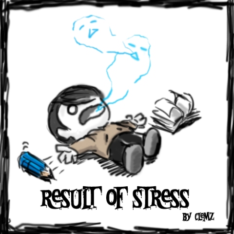 result_of_stress_by_clemz.jpg